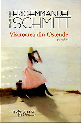 Visatoarea din Ostende - Eric-Emmanuel Schmitt