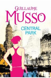 Central Park, de Guillaume Musso. Recenzie de carte