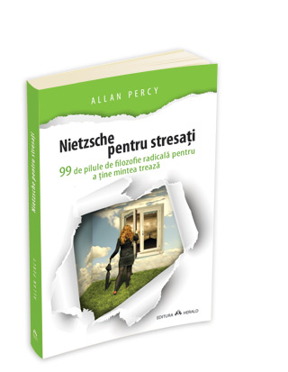 Nietzche pentru stresati - Allan Percy - recenzie de carte