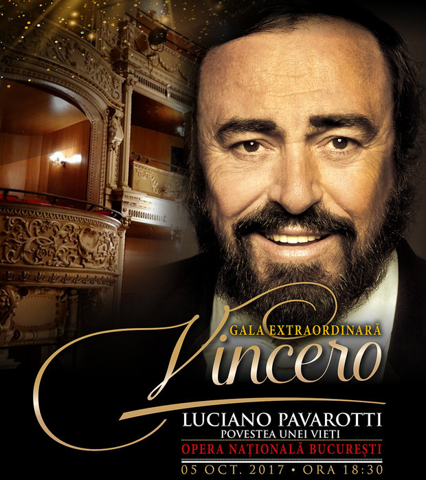 VINCERO Luciano Pavarotti - Povestea unei vieti - Opera Nationala Bucuresti
